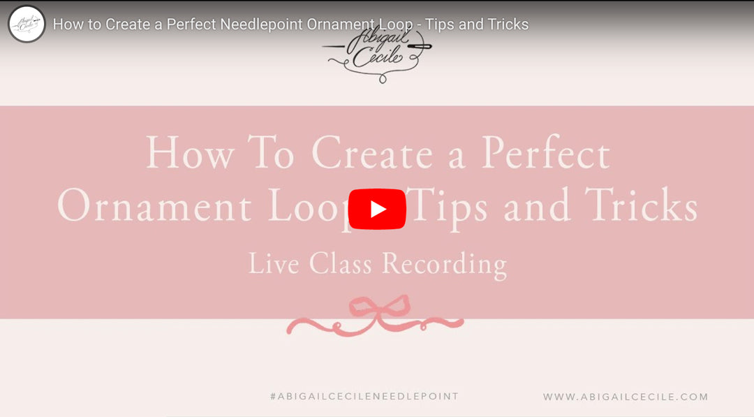 How to Create a Perfect Needlepoint Ornament Loop - Tips and Tricks